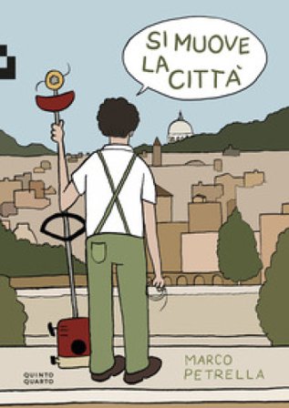 Si muove la città Marco Petrella