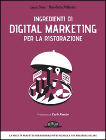 Ingredienti di digital marketing per la ristorazione Luca Bove