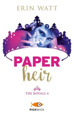 Paper heir. The royals. Vol. 4 Erin Watt