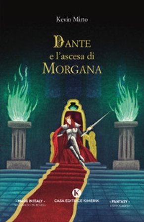 Dante e l'ascesa di Morgana Kevin Mirto