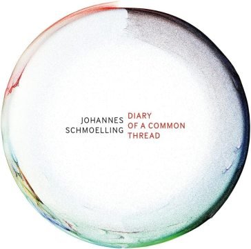 Diary of a common thread JOHANNE SCHMOELLING
