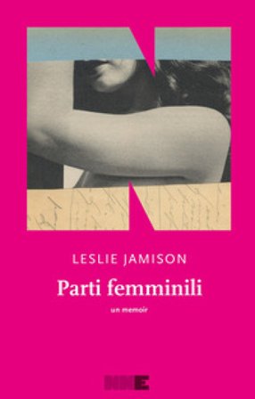 Parti femminili Leslie Jamison