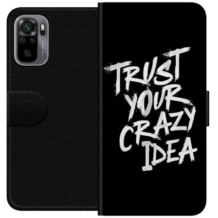 Yhteensopiva Lompakkokotelo Xiaomi Redmi Note 10S Vastakkainen mustavalkoinen tekstisuunnittelu, jossa viesti "Trust Your Crazy Idea" voimakkaassa siv