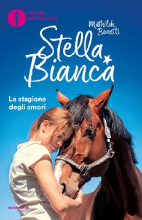 Stella Bianca: La stagione degli amori-Fiocco azzurro. Vol. 2 Mathilde Bonetti