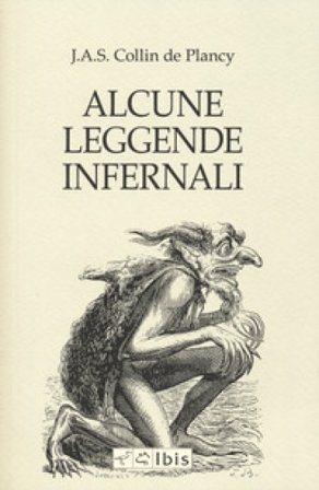 Alcune leggende infernali Jacques Collin de Plancy