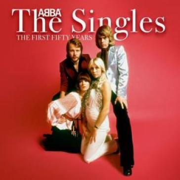 The singles (the first 50 years) ABBA