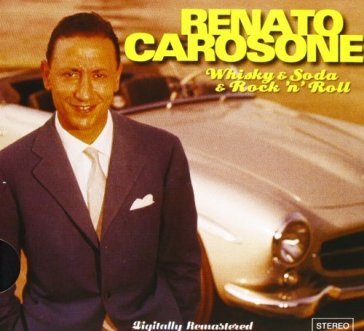 Whisky & soda & rock(new edt.) Renato Carosone