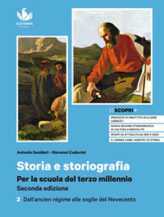 Storia e storiografia. Per la scuola del terzo millennio. Per il triennio delle Scuole superiori. Con e-book. Con espansione online. Vol. 2: 