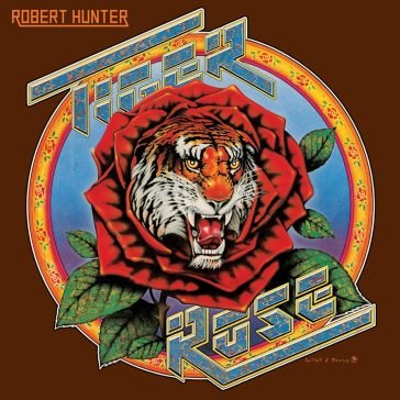 Tiger rose Robert Hunter