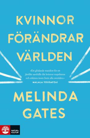 Kvinnor förändrar världen - Bok av Melinda Gates - Pocket