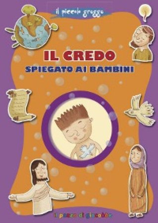 Il Credo spiegato ai bambini Elena Pascoletti
