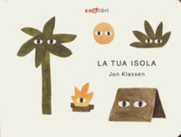 La tua isola. I cartoncini. Ediz. a colori Jon Klassen