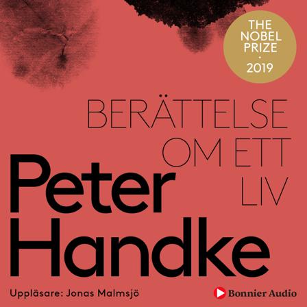 Berättelse om ett liv - Bok av Peter Handke - CD-Audio
