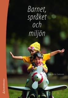 Barnet, språket och miljön : från ord till mening