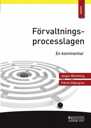 Förvaltningsprocesslagen : en kommentar - Bok av Jesper Blomberg & Patrik Södergren - Häfte