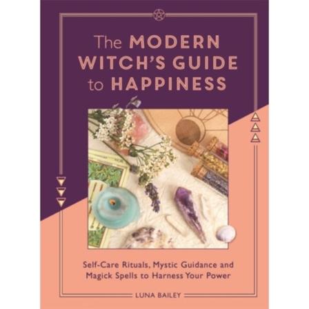 The Modern Witch's Guide to Happiness (häftad, eng)