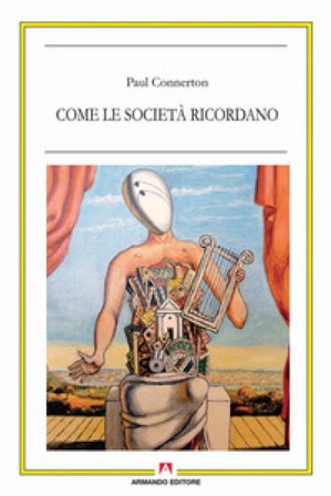 Come le società ricordano Paul Connerton