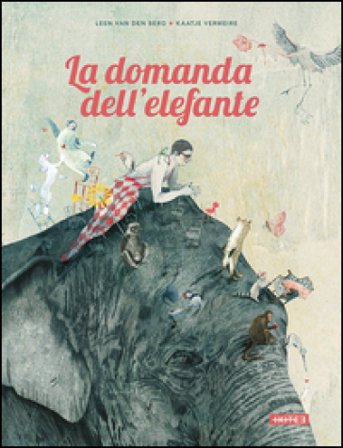 La domanda dell'elefante Leen Van den Berg