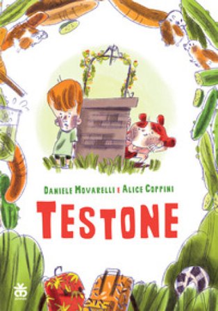 Testone! Ediz. a colori Daniele Movarelli