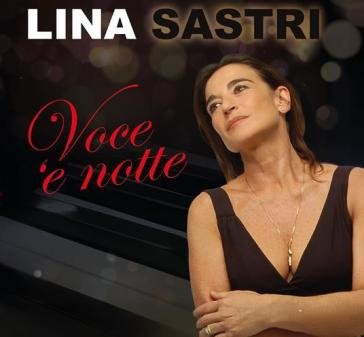 Voce 'e notte (vinile gatefold) Sastri Lina( Con Adr