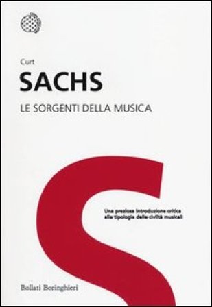 Le sorgenti della musica Curt Sachs