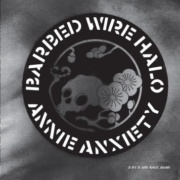 Barbed wire halo ANNIE ANXIETY