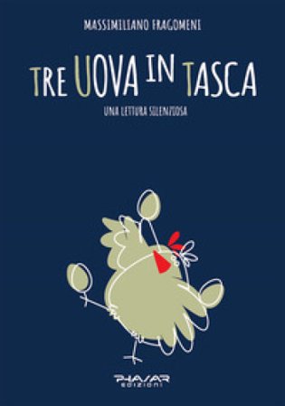 Tre uova in tasca Massimiliano Fragomeni