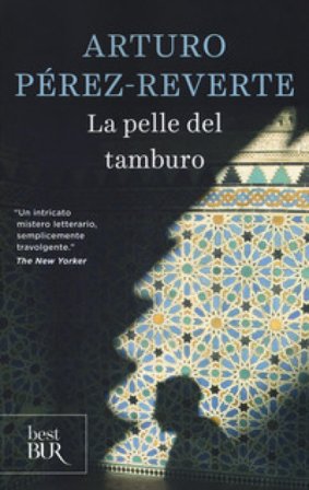 La pelle del tamburo Arturo Pérez-Reverte