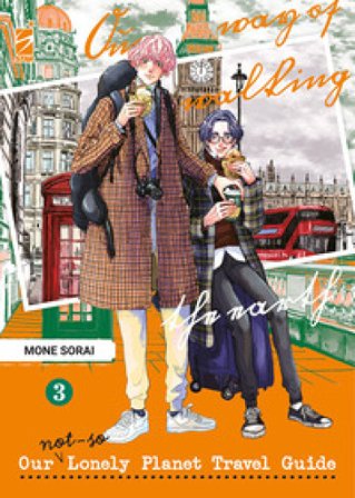 Our not-so lonely planet travel guide. Vol. 3 Mone Sorai