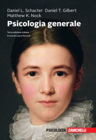 Psicologia generale. Con ebook Daniel L. Schacter