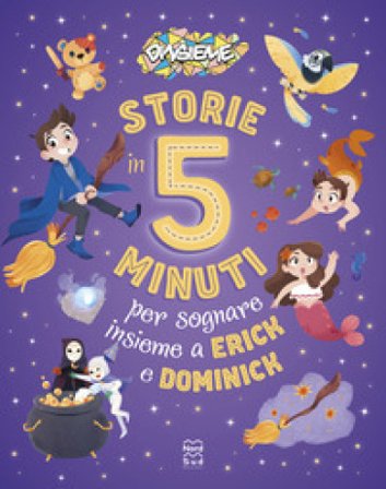Storie in 5 minuti per sognare insieme a Erick e Dominick DinsiemE