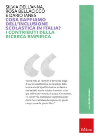 Cosa sappiamo dell'inclusione scolastica in Italia? I contributi della ricerca empirica Silvia Dell'Anna