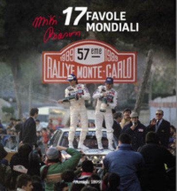 17 favole mondiali Miki Biasion