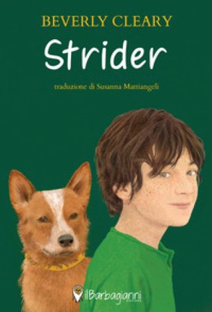 Strider. Ediz. ad alta leggibilità Beverly Cleary