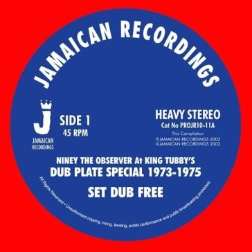 Set dub free, dub born free Niney The Observer