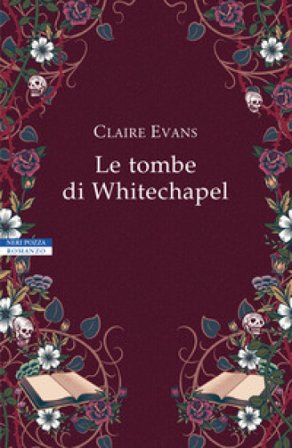 Le tombe di Whitechapel Claire Evans