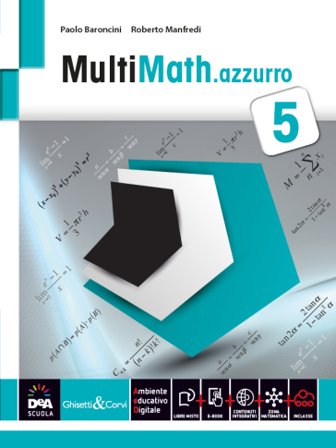 Multimath azzurro. Per le Scuole superiori. Con e-book. Con espansione online. Vol. 5 Paolo Baroncini