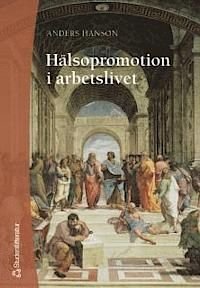 Hälsopromotion i arbetslivet