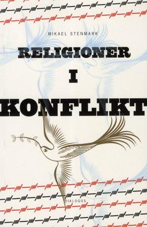 Religioner i konflikt : relationer mellan kristen och muslimsk tro