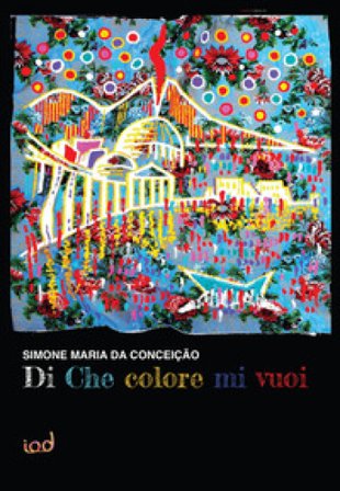 Di che colore mi vuoi Simone Maria Da Conceição