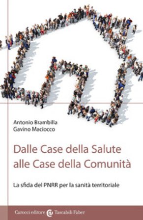 Dalle Case della Salute alle Case della Comunità Antonio Brambilla