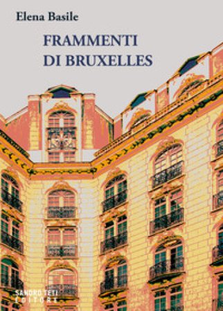 Frammenti di Bruxelles Elena Basile