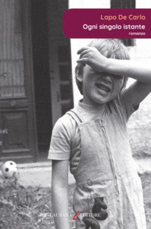 Ogni singolo istante Lapo De Carlo