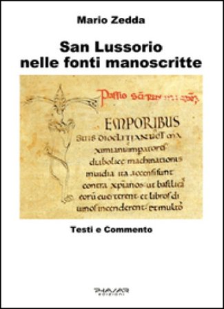 San Lussorio nelle fonti manoscritte. Testi e commento Mario Zedda