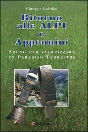 Ritorno alle Alpi e Appennini Giuseppe Anderlini