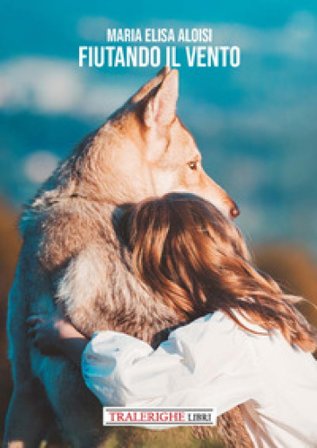 Fiutando il vento Maria Elisa Aloisi