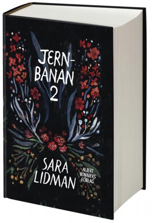 Jernbanan vol. 2, Den underbare mannen ; Järnkronan ; Lifsens rot ; Oskuldens minut - Bok av Sara Lidman - Kartonnage