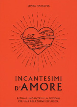 Incantesimi d'amore Semra Haksever