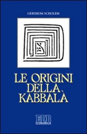 Le origini della Kabbalà Gershom Scholem