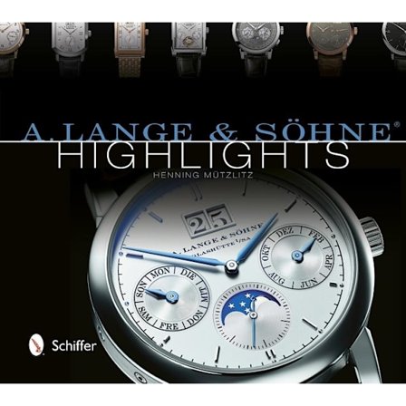A. lange & soehne highlights 9780764343612